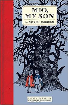 Mio, My Son by Astrid Lindgren